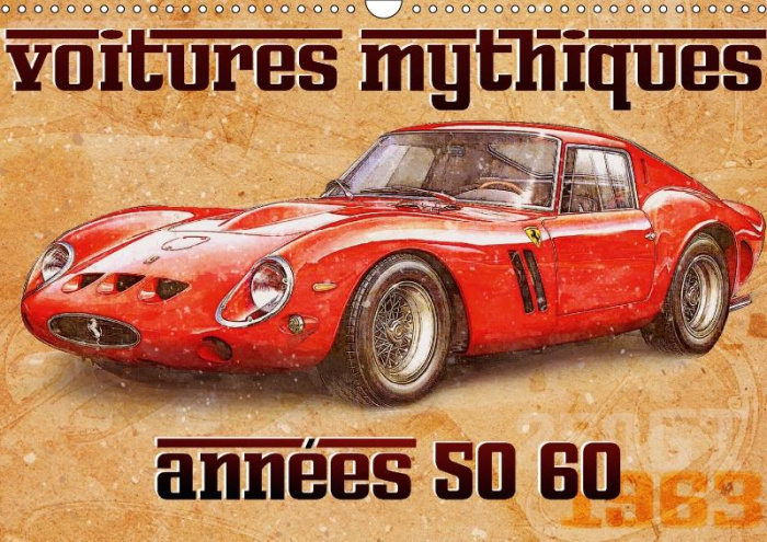 Emprunter VOITURES MYTHIQUES ANNEES 50 60 CALENDRIER MURAL 2018 DIN A3 - SERIE DE 12 COMPOSITIONS GRAPH livre