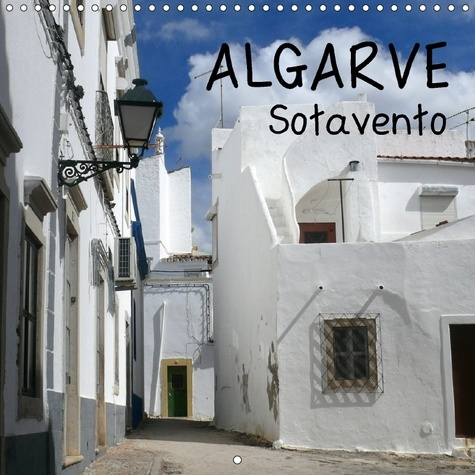 Emprunter ALGARVE SOTAVENTO CALENDRIER MURAL 2018 300 300 MM SQUARE - UNE EXCURSION PHOTOGRAPHIQUE A livre