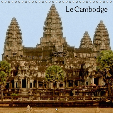 Emprunter LE CAMBODGE CALENDRIER MURAL 2018 300 300 MM SQUARE - LA RICHESSE DU CAMBODGE AVEC S livre