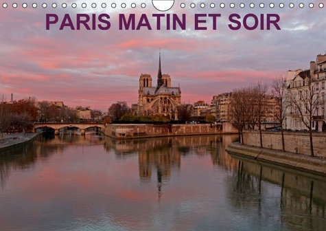 Emprunter PARIS MATIN ET SOIR CALENDRIER MURAL 2018 DIN A4 HORIZONTAL - PHOTOGRAPHIES ARTISTIQUES DU P livre