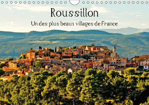 Emprunter ROUSSILLON UN DES PLUS BEAUX VILLAGES DE FRANCE CALENDRIER M - EN PROVENCE AU C UR DU LUBERON livre