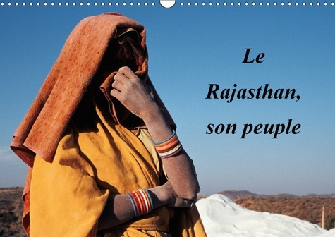 Emprunter LE RAJASTHAN SON PEUPLE CALENDRIER MURAL 2018 DIN A3 HORIZON - LA DIVERSITE DU PEUPLE DU RAJA livre