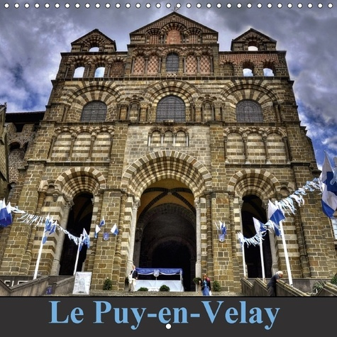 Emprunter LE PUY EN VELAY CALENDRIER MURAL 2018 300 300 MM SQUARE - LE PUY EN VELAY MELANGE DE PAT livre