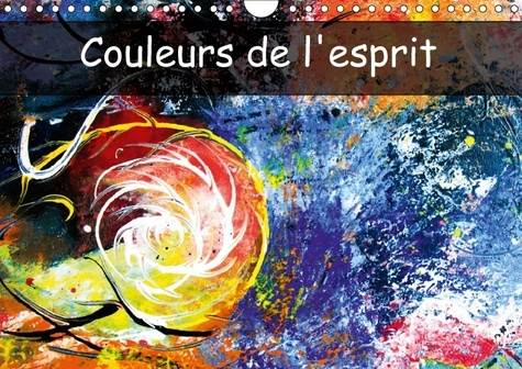 Emprunter COULEURS DE L ESPRIT CALENDRIER MURAL 2018 DIN A4 HORIZONTAL - LE MONDE DE L ESPRIT EST REMPL livre