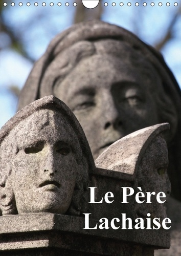 Emprunter LE PERE LACHAISE CALENDRIER MURAL 2018 DIN A4 VERTICAL - QUELQUES IMAGES DU PLUS GRAND livre