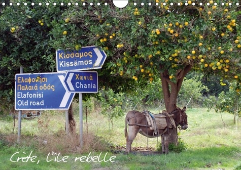 Emprunter CRETE L LE REBELLE CALENDRIER MURAL 2018 DIN A4 HORIZONTAL - IMAGES DE LA CRETE L LE REBELL livre