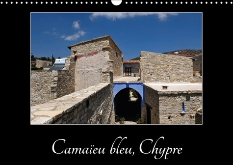 Emprunter LE BLEU DE CHYPRE CALENDRIER MURAL 2018 DIN A3 HORIZONTAL - BALADE DANS UN VIEUX VILLAGE D livre