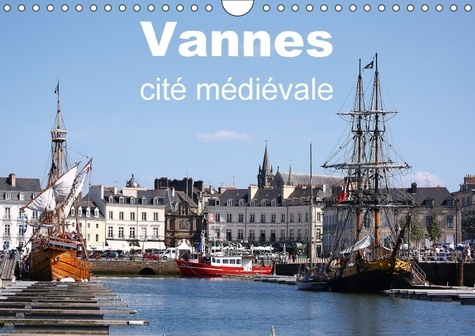Emprunter VANNES CITE MEDIEVALE CALENDRIER MURAL 2018 DIN A4 HORIZONTA - VUE TERRESTRE ET AERIENNE DE L livre