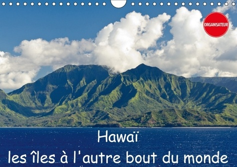Emprunter HAWAI LES LES A L AUTRE BOUT DU MONDE CALENDRIER MURAL 2018 - MES IMPRESSIONS D UNE CROISIER livre