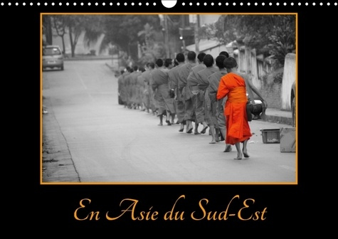 Emprunter EN ASIE DU SUD EST CALENDRIER MURAL 2018 DIN A3 HORIZONTAL - UN CALENDRIER POUR LES VOYAGEU livre