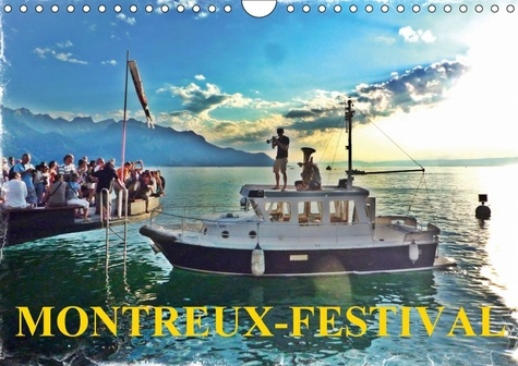 Emprunter MONTREUX FESTIVAL CALENDRIER MURAL 2018 DIN A4 HORIZONTAL - LA GRANDE FETE ANNUELLE DE LA livre