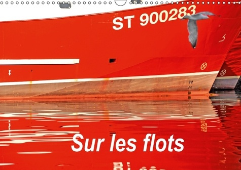 Emprunter SUR LES FLOTS CALENDRIER MURAL 2018 DIN A3 HORIZONTAL - EVOCATION DE L EAU CALENDRIER livre