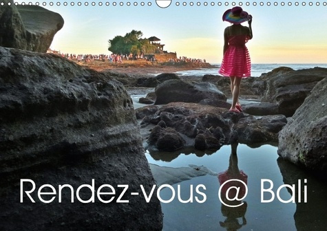 Emprunter RENDEZ VOUS BALI CALENDRIER MURAL 2018 DIN A3 HORIZONTAL - VOYAGE INTERIEUR SUR L LE DU M livre