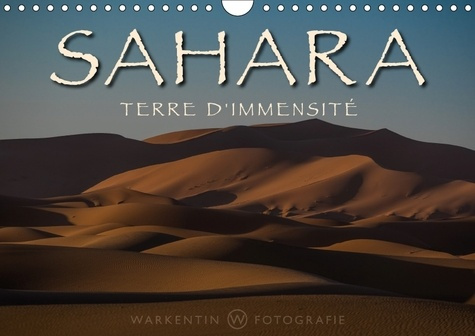 Emprunter SAHARA TERRE D IMMENSITE CALENDRIER MURAL 2018 DIN A4 HORIZO - LA BEAUTE SANS FIN L ETENDUE E livre