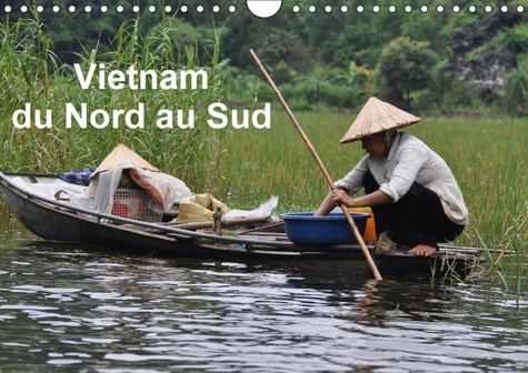 Emprunter VIETNAM DU NORD AU SUD CALENDRIER MURAL 2018 DIN A4 HORIZONT - VOYAGE DU NORD AU SUD DU VIETN livre