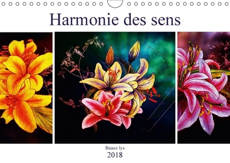 Emprunter HARMONIE DES SENS BEAUX LYS CALENDRIER MURAL 2018 DIN A4 HOR - DESSINS AUX CRAYONS DE COULEUR livre