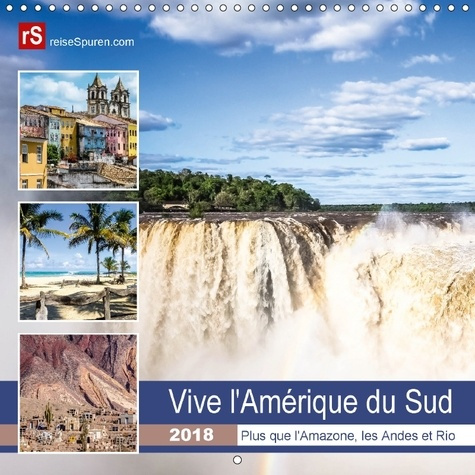 Emprunter VIVE L AMERIQUE DU SUD CALENDRIER MURAL 2018 300 300 MM SQUA - UN CALENDRIER PRATIQUE AVEC 12 livre