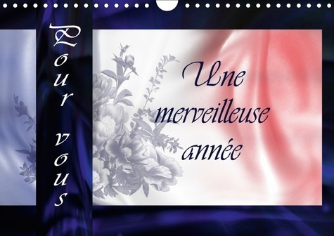 Emprunter POUR VOUS UNE MERVEILLEUSE ANNEE CALENDRIER MURAL 2018 DIN A - DESSINS AU CRAYON DE COULEUR C livre