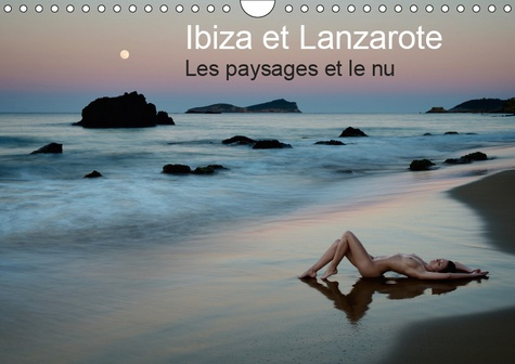 Emprunter IBIZA ET LANZAROTE - LES PAYSAGES ET LE NU (CALENDRIER MURAL 2019 DIN A4 HORIZONTAL) - PHOTOS EROTIQ livre