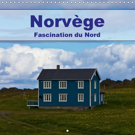 Emprunter NORVEGE - FASCINATION DU NORD (CALENDRIER MURAL 2019 300 * 300 MM SQUARE) - LE PAYS DES HAUTES MONTA livre