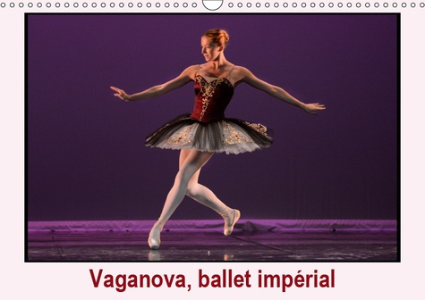 Emprunter VAGANOVA, BALLET IMPERIAL (CALENDRIER MURAL 2019 DIN A3 HORIZONTAL) - L'ACADEMIE DE BALLET VAGANOVA livre