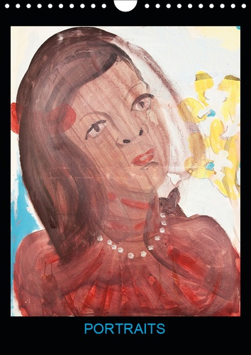 Emprunter PORTRAITS (CALENDRIER MURAL 2019 DIN A4 VERTICAL) - PEINTURES ACRYLIQUES DE HANNA SCHWINGENHEUER (CA livre