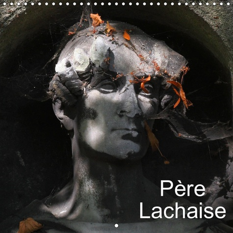Emprunter PERE LACHAISE (CALENDRIER MURAL 2019 300 * 300 MM SQUARE) - CIMETIERE DU PERE LACHAISE (CALENDRIER M livre