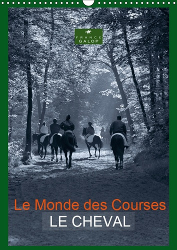 Emprunter LE MONDE DES COURSES LE CHEVAL (CALENDRIER MURAL 2019 DIN A3 VERTICAL) - PHOTOS D'ART DE CAPELLA MP livre
