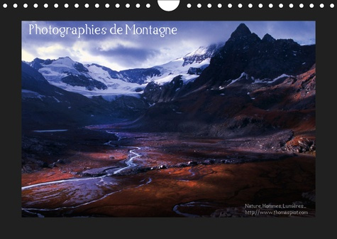 Emprunter PHOTOGRAPHIES DE MONTAGNE (CALENDRIER MURAL 2019 DIN A4 HORIZONTAL) - PAYSAGES DES HAUTES VALLEES AL livre