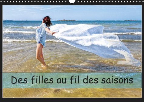 Emprunter DES FILLES AU FIL DES SAISONS (CALENDRIER MURAL 2019 DIN A3 HORIZONTAL) - LES SAISONS ILLUSTREES AU livre