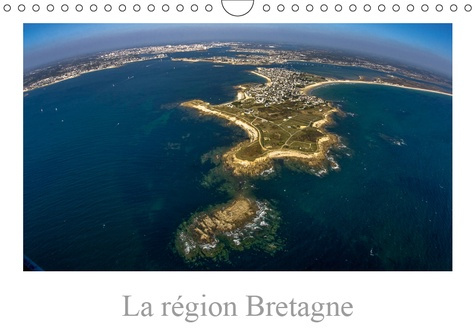 Emprunter LA REGION BRETAGNE (CALENDRIER MURAL 2019 DIN A4 HORIZONTAL) - VISION DE LA BRETAGNE, UNE REGION DE livre