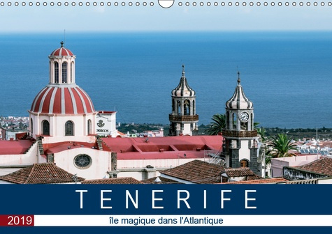 Emprunter TENERIFE ILE MAGIQUE DANS L'ATLANTIQUE (CALENDRIER MURAL 2019 DIN A3 HORIZONTAL) - IMPRESSIONS DE L' livre