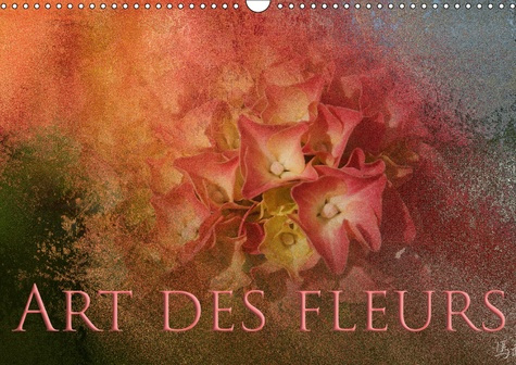 Emprunter ART DES FLEURS (CALENDRIER MURAL 2019 DIN A3 HORIZONTAL) - PHOTOGRAPHIES DE FLEURS, CAPTUREES AVEC U livre
