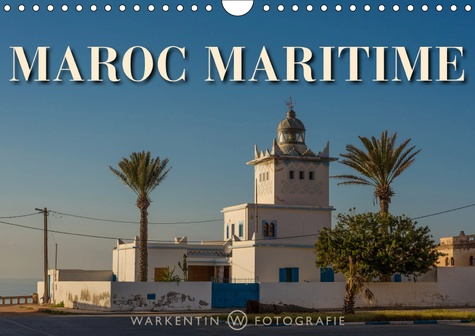 Emprunter MAROC MARITIME (CALENDRIER MURAL 2019 DIN A4 HORIZONTAL) - 12 CLICHES D'UN VOYAGE PASSIONNANT SUR LE livre