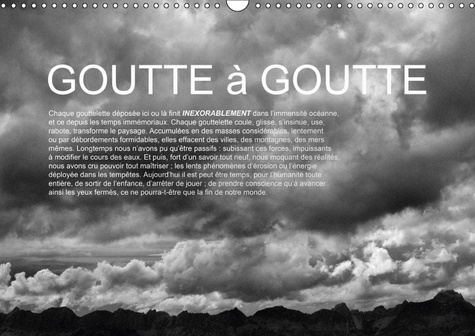 Emprunter GOUTTE A GOUTTE (CALENDRIER MURAL 2019 DIN A3 HORIZONTAL) - L'EAU : DE LA MONTAGNE A LA MER. (CALEND livre