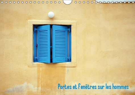 Emprunter PORTES ET FENETRES SUR LES HOMMES (CALENDRIER MURAL 2019 DIN A4 HORIZONTAL) - PORTES ET FENETRES DE livre