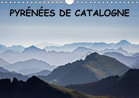 Emprunter PYRENEES DE CATALOGNE (CALENDRIER MURAL 2019 DIN A4 HORIZONTAL) - PAYSAGES DES PYRENEES CATALANES (C livre