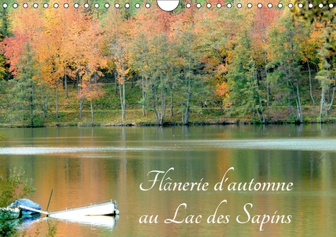 Emprunter FLANERIE D'AUTOMNE AU LAC DES SAPINS (CALENDRIER MURAL 2019 DIN A4 HORIZONTAL) - LAC DES SAPINS A CU livre