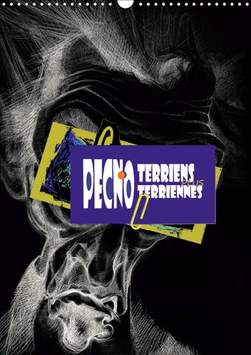 Emprunter PECNOTERRIENS PLUS PECNOTERRIENNES (CALENDRIER MURAL 2019 DIN A3 VERTICAL) - 12 PORTRAITS, FORCES ET livre