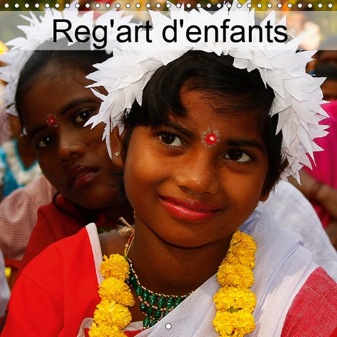 Emprunter REG'ART D'ENFANTS (CALENDRIER MURAL 2019 300 * 300 MM SQUARE) - IL EST TEMPS DE PRESERVER NOTRE PAT livre