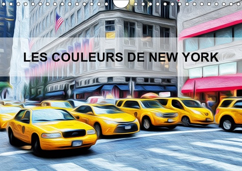 Emprunter LES COULEURS DE NEW YORK (CALENDRIER MURAL 2019 DIN A4 HORIZONTAL) - CREATIONS GRAPHIQUES SUR LA VIL livre