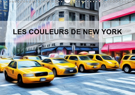Emprunter LES COULEURS DE NEW YORK (CALENDRIER MURAL 2019 DIN A3 HORIZONTAL) - CREATIONS GRAPHIQUES SUR LA VIL livre