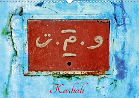 Emprunter KASBAH (CALENDRIER MURAL 2019 DIN A3 HORIZONTAL) - LA KASBAH DES OUDAYAS A RABAT AU MAROC (CALENDRIE livre
