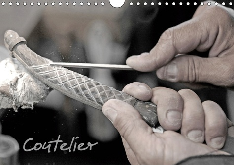 Emprunter COUTELIER (CALENDRIER MURAL 2019 DIN A4 HORIZONTAL) - ARTISAN COUTELIER (CALENDRIER MENSUEL, 14 PAGE livre