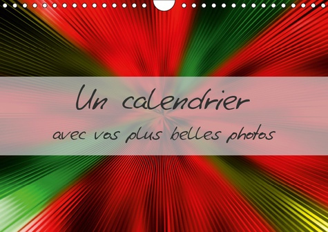 Emprunter UN CALENDRIER AVEC VOS PLUS BELLES PHOTOS (CALENDRIER MURAL 2019 DIN A4 HORIZONTAL) - UN CALENDRIER livre