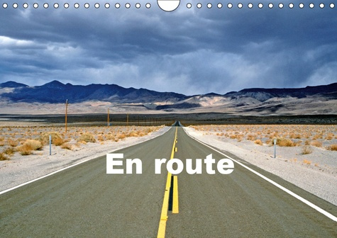 Emprunter EN ROUTE (CALENDRIER MURAL 2019 DIN A4 HORIZONTAL) - PHOTOGRAPHIES DE ROUTES ET DE CHEMINS (CALENDRI livre