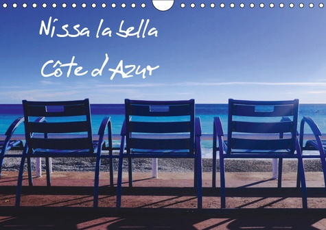 Emprunter NISSA LA BELLA COTE D'AZUR (CALENDRIER MURAL 2019 DIN A4 HORIZONTAL) - LA VILLE DE NICE SOUS LE SOLE livre