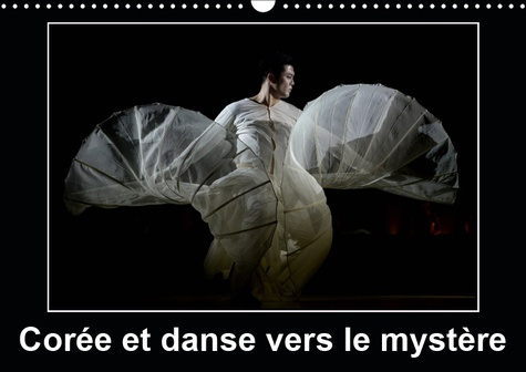 Emprunter COREE ET DANSE VERS LE MYSTERE (CALENDRIER MURAL 2019 DIN A3 HORIZONTAL) - CANNES A ACCUEILLI POUR L livre