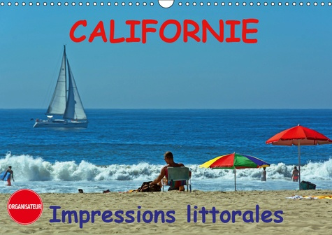 Emprunter CALIFORNIE (CALENDRIER MURAL 2019 DIN A3 HORIZONTAL) - IMPRESSIONS LITTORALES (CALENDRIER ANNIVERSAI livre