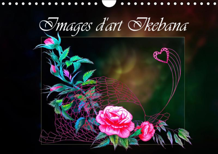 Emprunter IMAGES D'ART IKEBANA (CALENDRIER MURAL 2019 DIN A4 HORIZONTAL) - DECOUVREZ L'ART IKEBANA (CALENDRIER livre